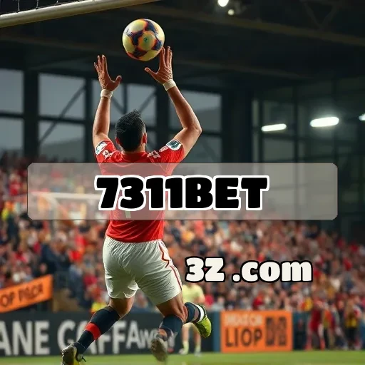 7311bet.com: Envolva-se com Segurança e Diversão no Jogo Online